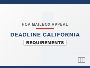 Hoa Mailbox Appeal Deadline California Requirements