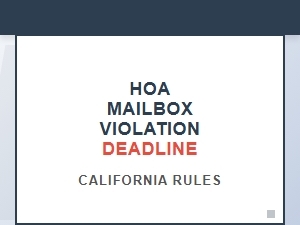 Hoa Mailbox Violation Deadline California Rules
