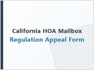 California Hoa Mailbox Regulation Appeal Form Guidelines