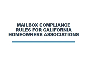Hoa Mailbox Compliance Guidelines California
