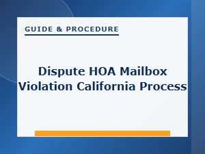 Hoa Mailbox Dispute Resolution in California