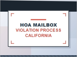 Hoa Mailbox Violation Process in California