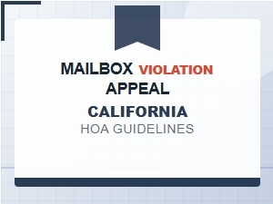 Mailbox Violation Appeal Guidelines California Hoa