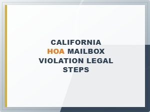 California Hoa Mailbox Violation Legal Steps