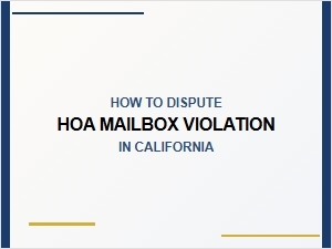 How to Dispute Hoa Mailbox Violation in California